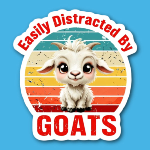 Easily Distracted By Goats Sticker