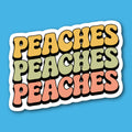 Peaches Peaches Peaches Sticker