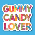 Gummy Candy Lover Sticker