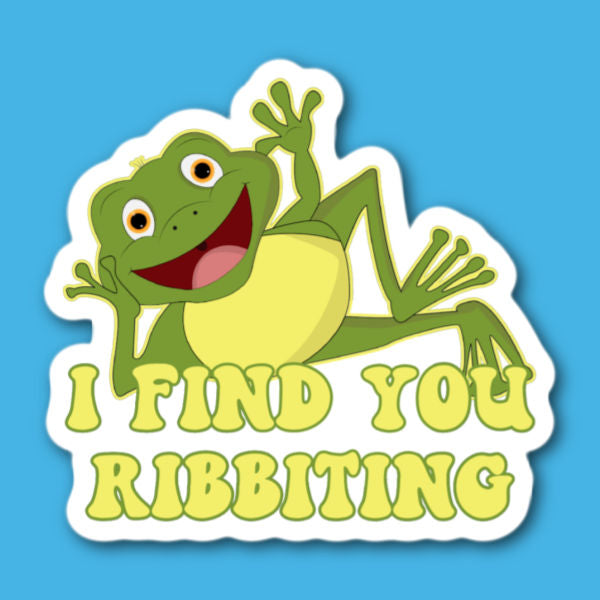 I Find You Ribbiting Sticker