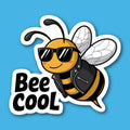 Bee Cool Sticker