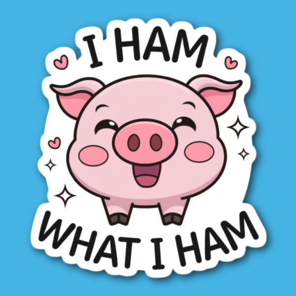 I Ham What I Ham Pig Sticker