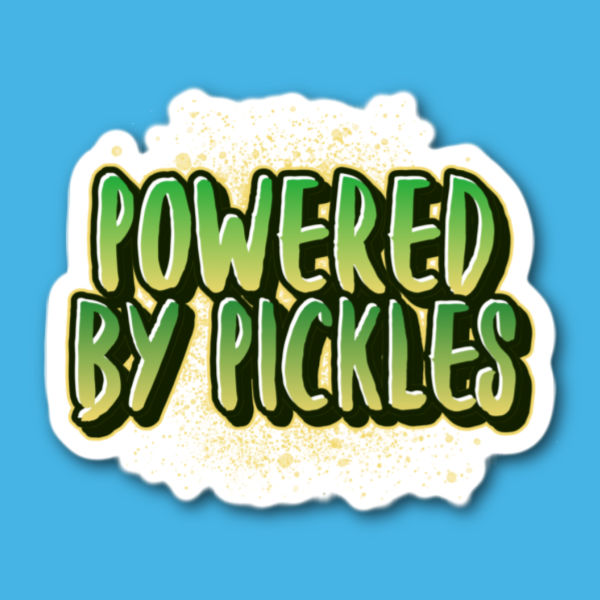 Powered By Pickles Sticker