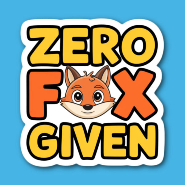 Zero Fox Given Sticker