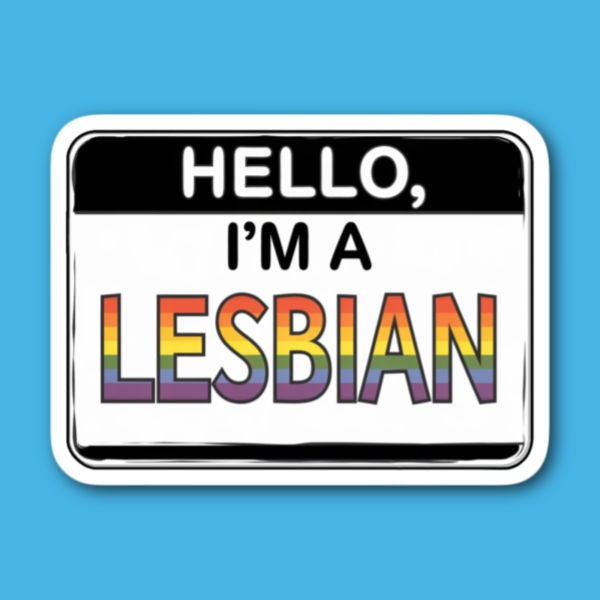 Hello I'm A Lesbian Name Tag Sticker