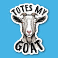 Totes My Goat Sticker