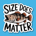 Size Does Matter Fishing Sticker