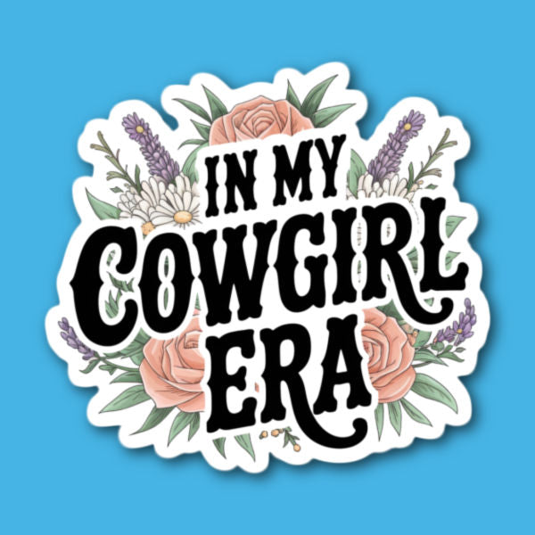 In My Cowgirl Era Floral Sticker