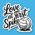 Love At First Spike Volleyball Sticker