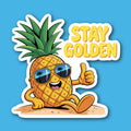 Stay Golden Pineapple Sticker