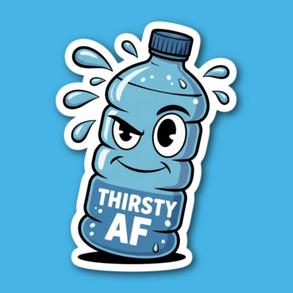 Thirsty AF Water Bottle