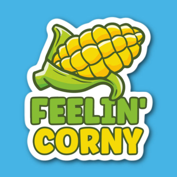 Feelin Corny Sticker
