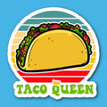 Taco Queen Sticker