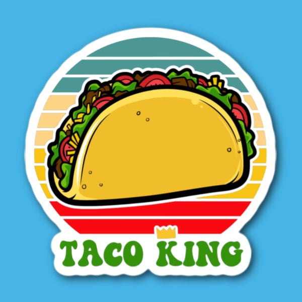 Taco King Sticker