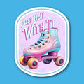 Just Roll With It Roller Skating Sticker