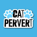 Cat Pervert Cat Paw Sticker