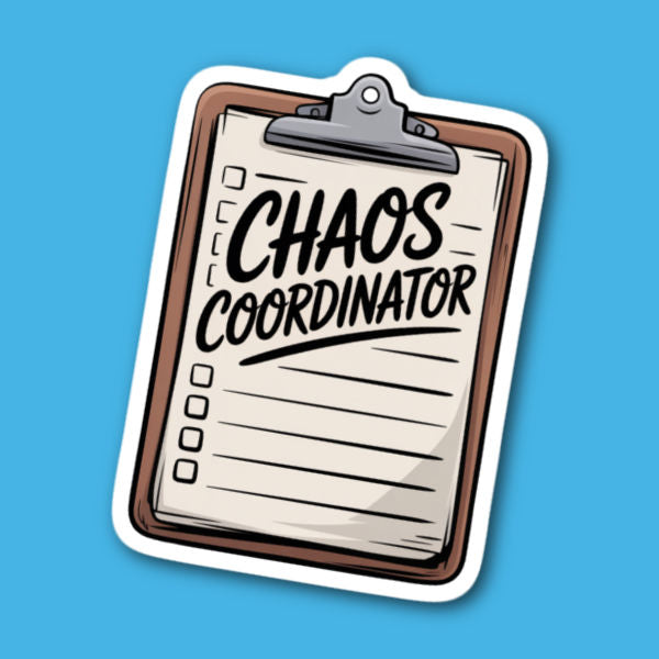 Chaos Coordinator Sticker